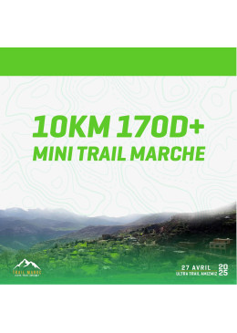 MINI TRAIL MARCHE 10KM 170D+