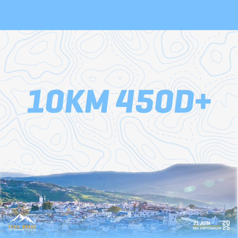 TRAIL CHEFCHAOUEN 10KM TRAIL CHEFCHAOUEN 10KM